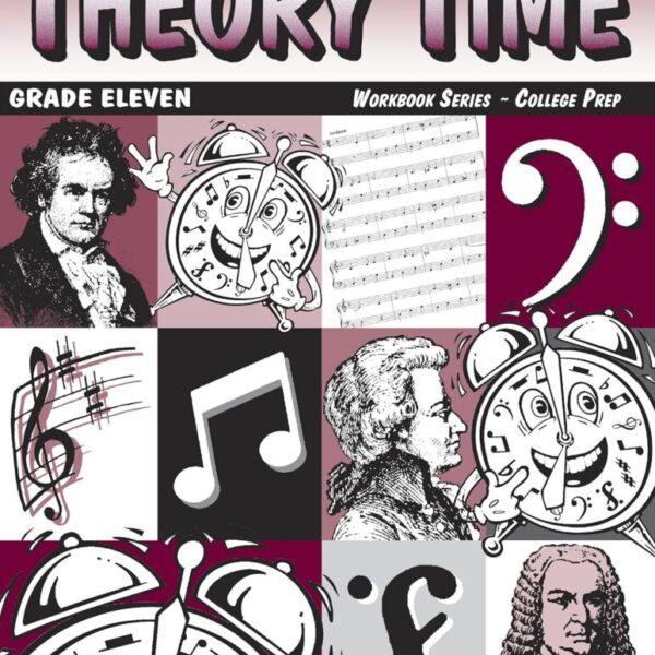 Theory Time: Workbook Series - Grade 11 Advanced